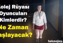 Kolej Rüyası Hakkında Merak Edilenler Ve Oyuncu Kadrosu